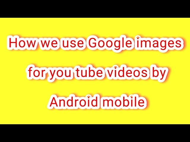 How we use Google images for you tube without  common write strike || Google images how we use