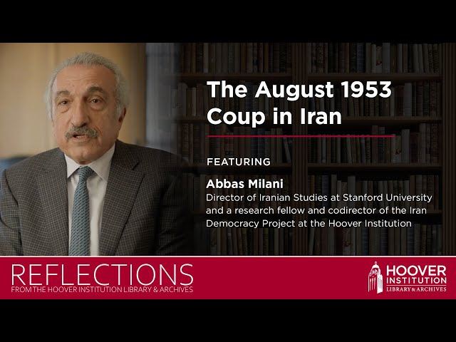 The August 1953 Coup In Iran | Reflections