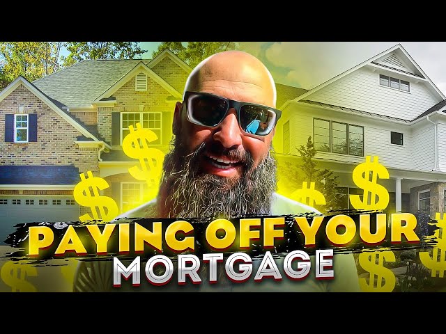 How To Pay Off Your Mortgage | Financial Freedom