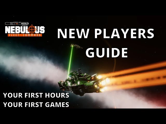 New Players Guide | NEBULOUS: Fleet Command