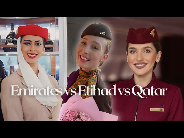 Choose Your Airline! Etihad vs Emirates vs Qatar