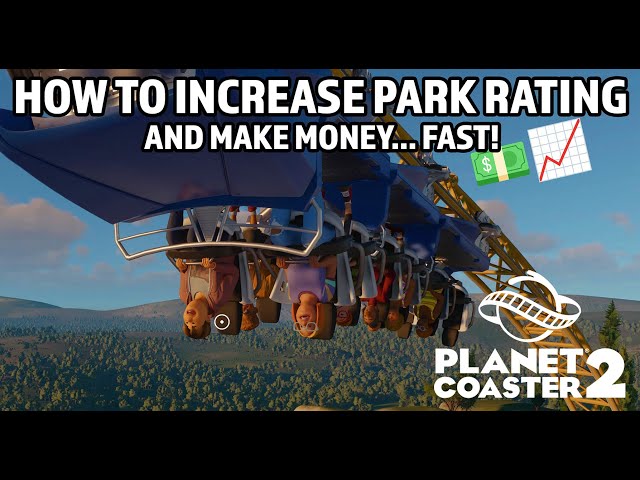 Increase Park Rating and Money... FAST in Planet Coaster 2!