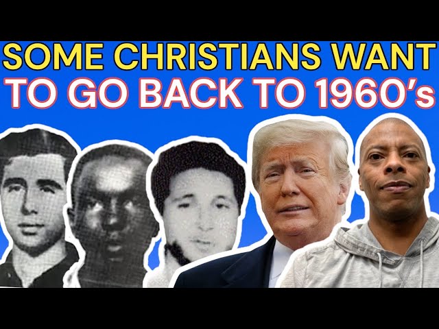 HATEFUL CHRISTIANS WANT TO GO BACK TO THE 1960's