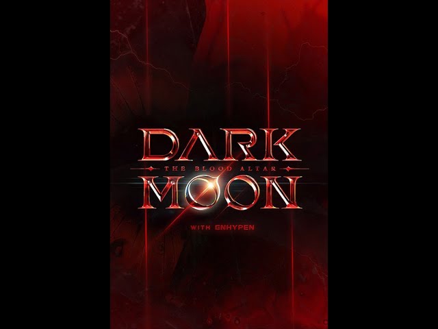 [LEGENDADO] Dark Moon: The Blood Altar with ENHYPEN