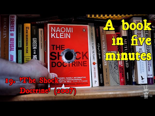 ‘The Shock Doctrine’, Naomi Klein (2007) – A Book in Five Minutes no.19