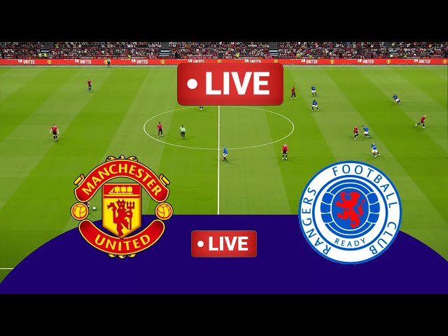 🔴LIVE🔴 Manchester United VsRangers football Club| Europa League 24/25 | Match LIVE Today