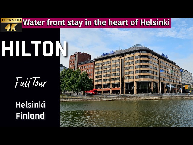 [4k] Hilton Helsinki Strand tour 2024 | Best Helsinki Hotels | Where to stay in Helsinki Finland