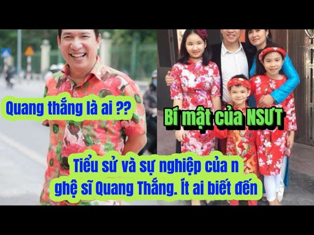 Tiểu sử Nghệ sĩ QUANG THẮNG - Hành Trình Từ Cậu Bé Nghèo Đến Danh Hài - Top 5 thú vị