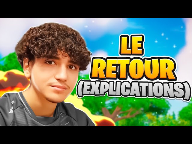 Mon RETOUR sur YouTube - Explications