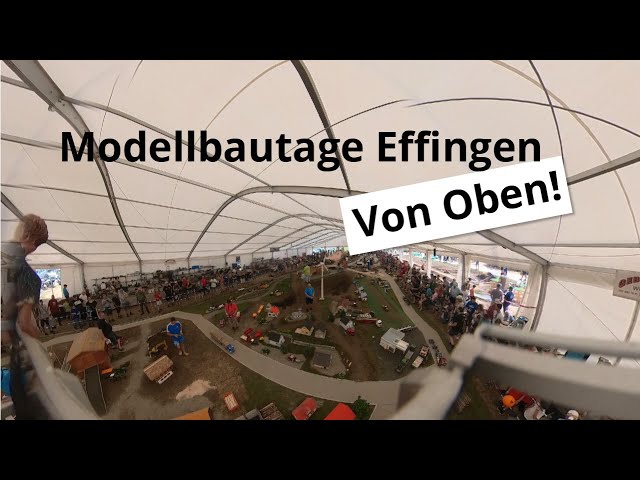 VON OBEN - Modellbautage Effingen 2024