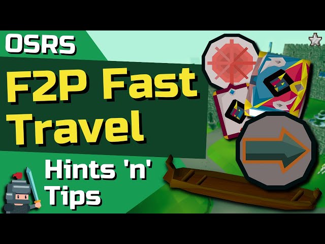 OSRS F2P Fast Travel Guide - OSRS F2P Guide