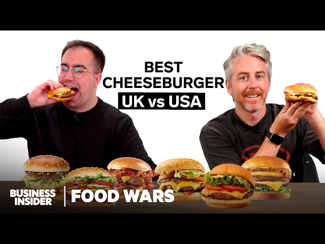 US vs UK Cheeseburgers | Food Wars | Insider Food