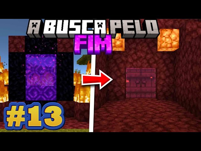 CONSTRUI UMA ESTRUTURA E UMA BASE NO NETHER - #13 A busca pelo fim - Minecraft