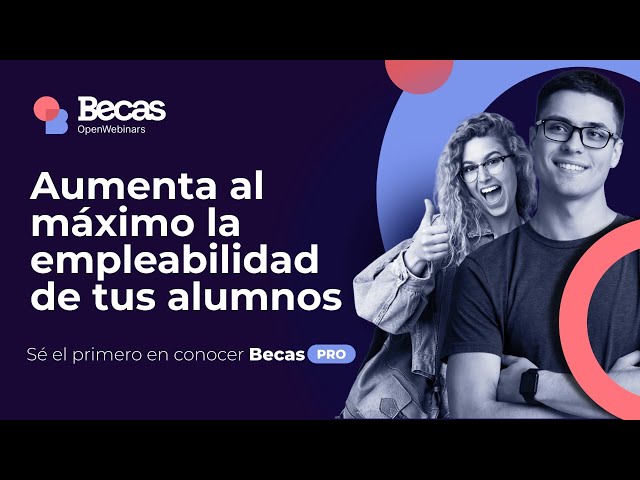 BecasOW PRO: Aumenta la empleabilidad de tus alumnos