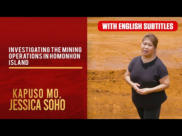 Investigating the mining operations in Homonhon Island (with English subs) | Kapuso Mo, Jessica Soho