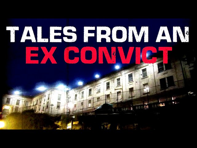 "Tales From An Ex Convict" Creepypasta r/nosleep