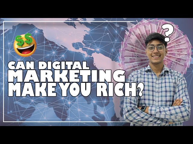 Can Digital Marketing Make You Rich ? | How to earn money online?