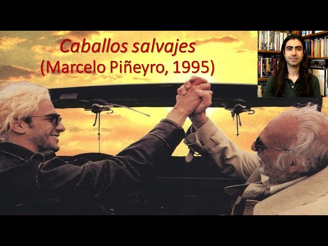 Caballos salvajes (Marcelo Piñeyro, 1995) | Análisis