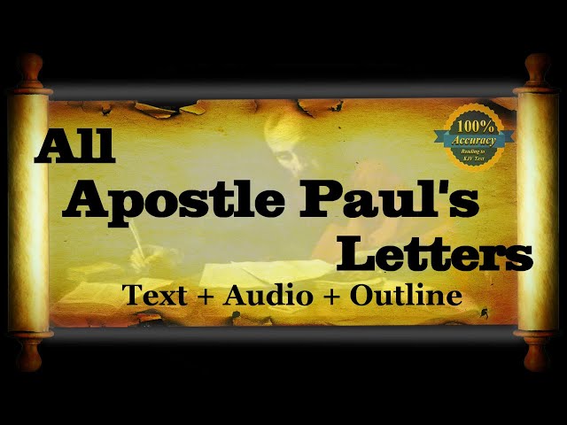 Apostle Paul's Letters (Epistles) - Audio Bible with Text