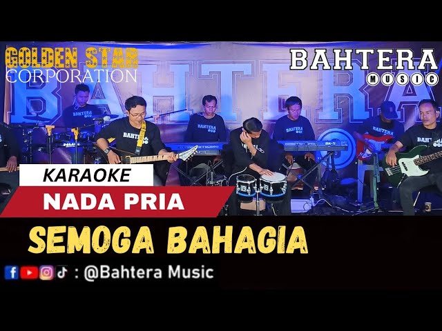 Semoga Bahagia - Karaoke Nada Pria || Cover By Bahtera Music