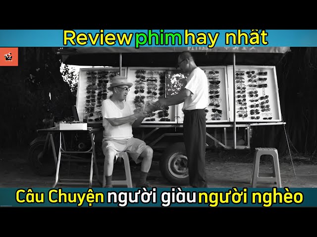 Bạn Sẽ Ngạc Nhiên Khi Biết Sự Thật Về Cuộc Chiến Người Giàu Người Nghèo - Bé Kiều Review Phim