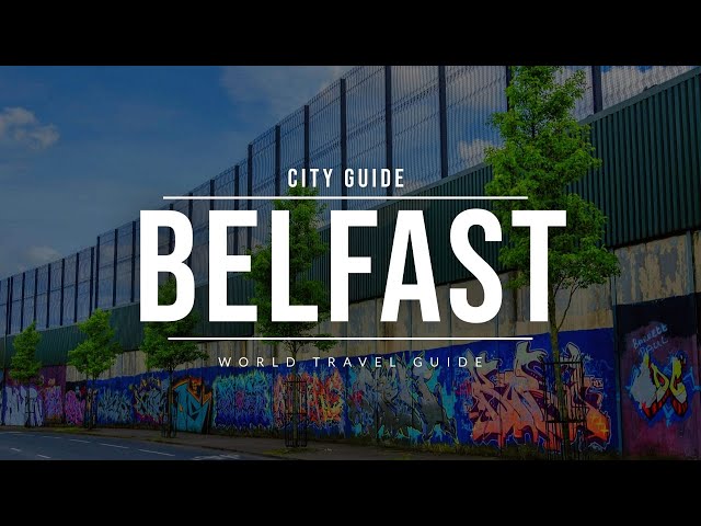 BELFAST City Guide | Northern Ireland | Travel Guide