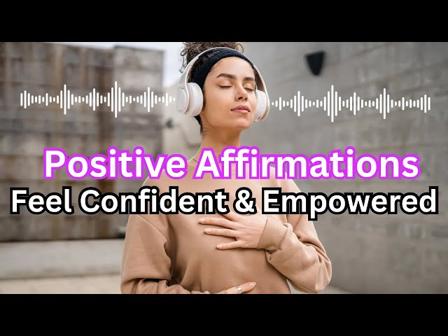 Positive Affirmations to Feel More Confident & Empowered | Subliminal Messages | Sleep Meditation