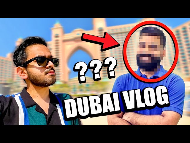 DUBAI VLOG ft. @TechnicalGuruji ???