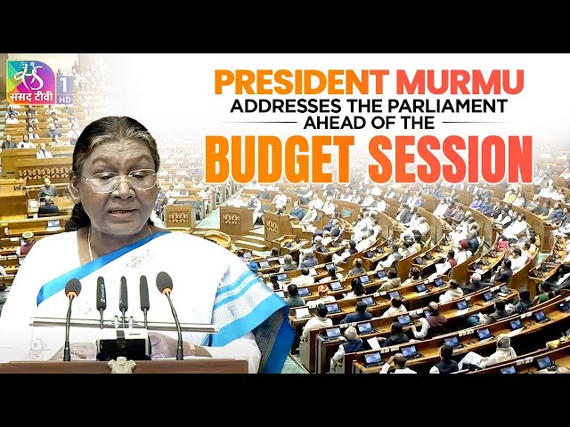 Parliament Budget Session Live: President Murmu addresses both the houses of Parliament