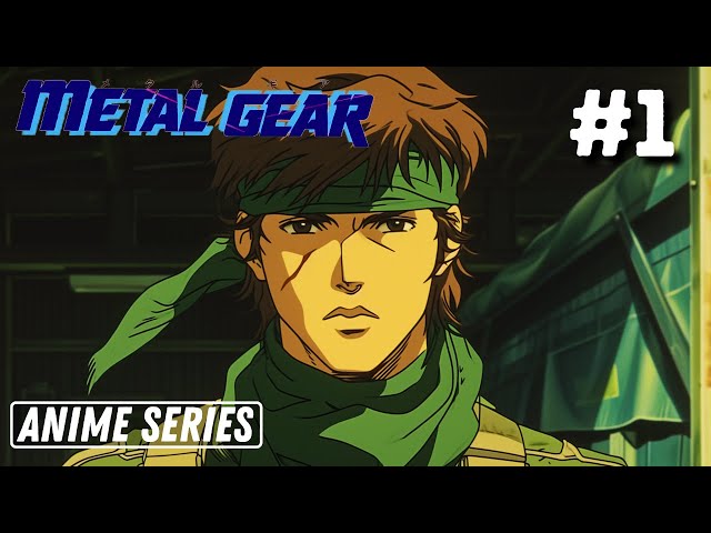 Metal Gear Anime Series | Episode 1 | Operation Intrude N313