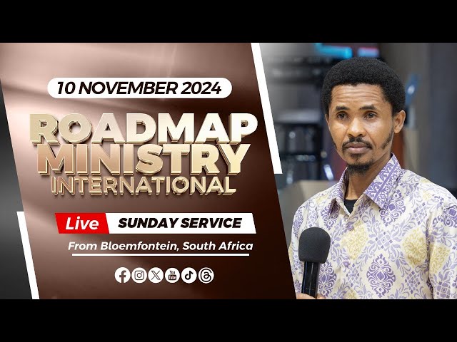 Roadmap Ministry International LIVE Sunday Service - 10.11.2024