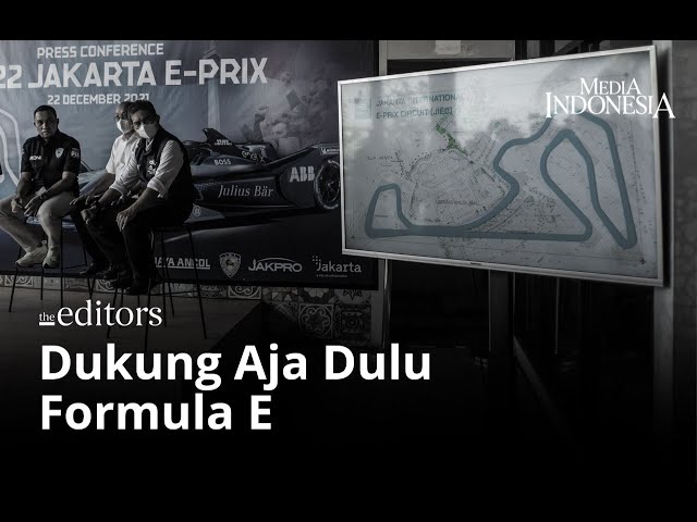 Dukung Aja Dulu Formula E