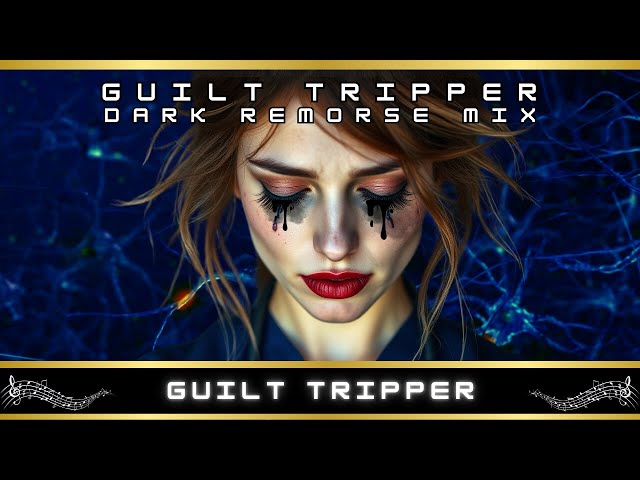 Guilt Tripper - 1987 Dark Remorse Mix