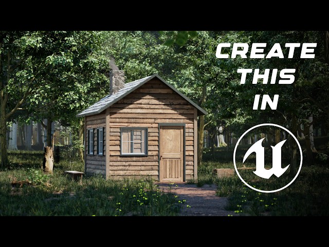 Create a Cabin in the Woods - Unreal Engine 5 Tutorial