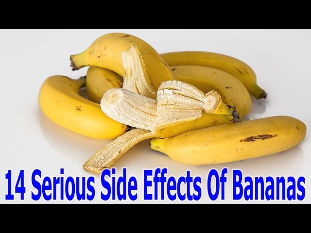 14 Serious Side Effects Of Bananas/ What Happen If Eating Banana So Much ?