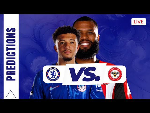 Chelsea vs Brentford Predictions | Maresca's BOLD Lineup: Palmer, Sancho, Lavia, & Caicedo Start