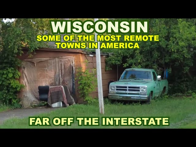 WISCONSIN: Remote Towns In A Far Off Corner Of The State