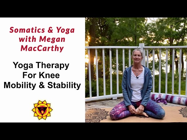 Yoga Therapy For Knee Mobility & Stability