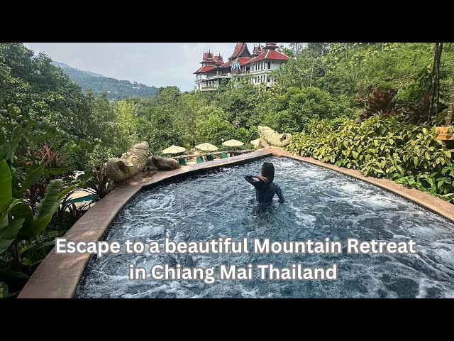 A Beautiful Mountain Retreat in Chiang Mai Thailand