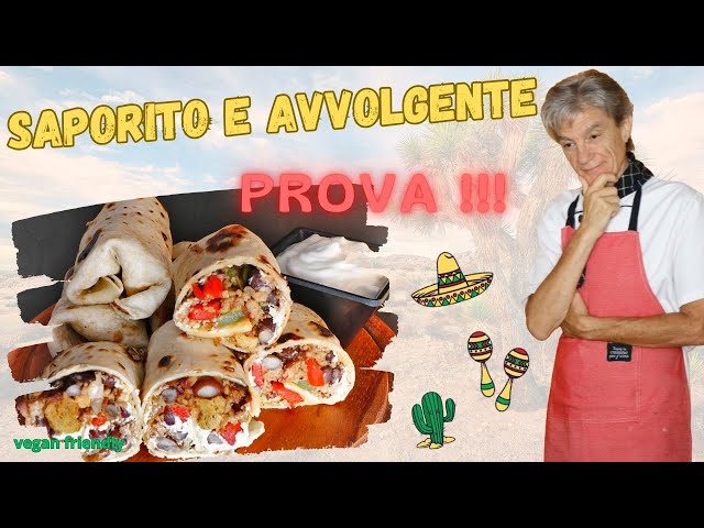 BURRITOS VEGANI - IL SOLE DELLA SIERRA