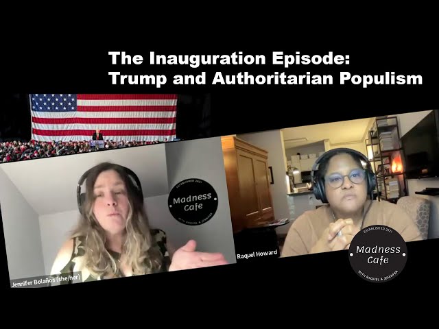 The Inauguration Episode: Trump and Authoritarian Populism