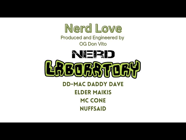 Nerd Laboratory - Nerd love