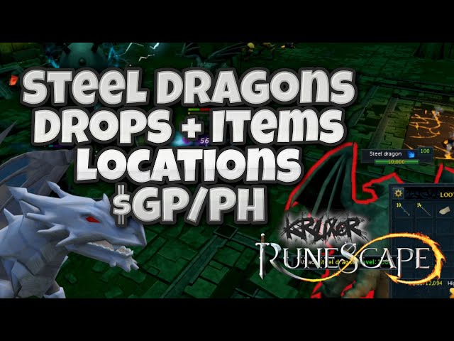 Steel Dragons - GP$$$ + Loot + Locations - Slayer Task - Runescape 3