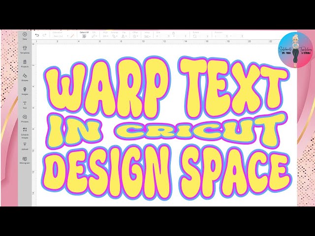 How to Warp Text In Cricut Design Space - NEW FEATURE