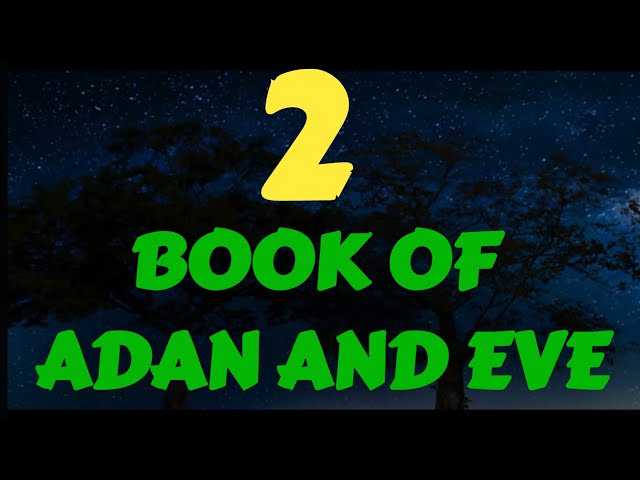 Tagalog Audio Bible: The Second Book Of Adam And Eve