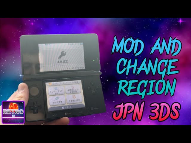 How to mod and Region Change Japanese 3DS/2DS