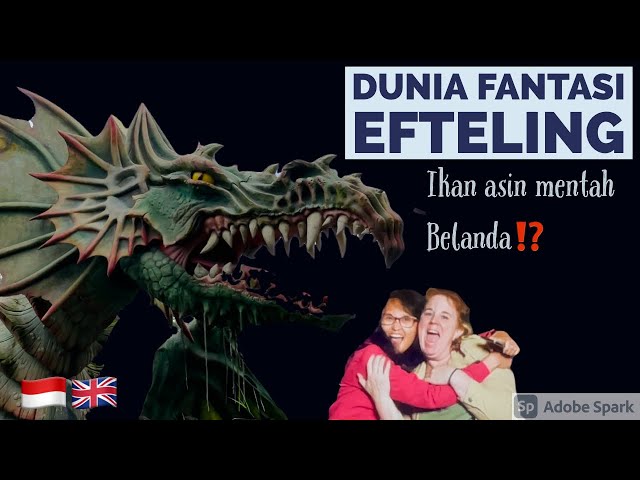 WAHANA ATRAKSI “EFTELING” DI BELANDA