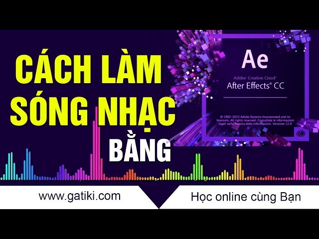 HỌC AFFTER EFFECT - Cách làm sóng nhạc cho video đơn giản với hiệu ứng Audio Spectrum