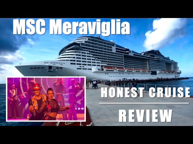 MSC Meraviglia In-depth honest review