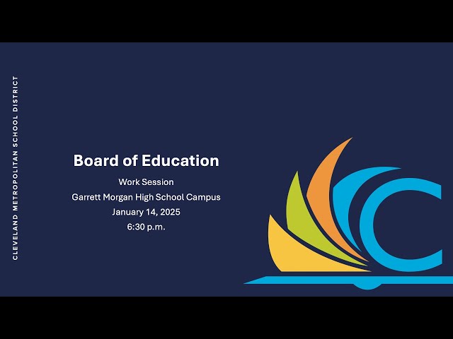 CMSD Board of Education Meeting - January 14, 2025